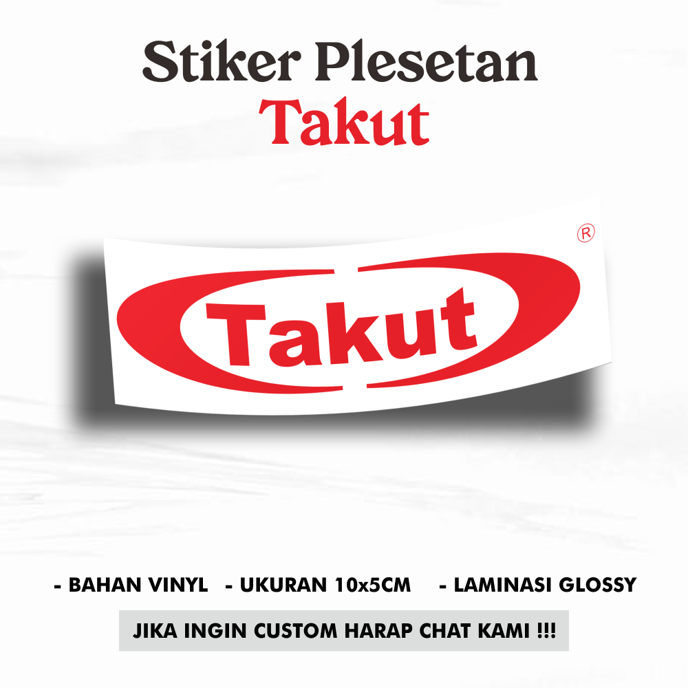 Stiker Plesetan - Takut *Stiker Laptop *Stiker Dinding *Stiker Lucu