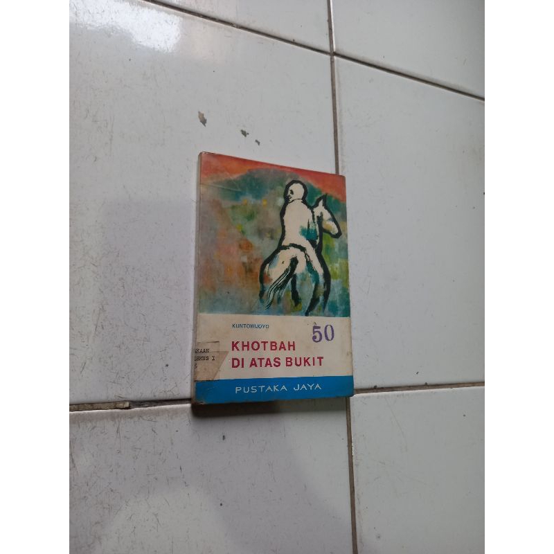 Khotbah di atas bukit - Kuntowijoyo