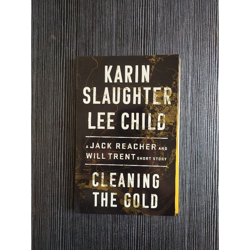 Preloved Cleaning the Gold by Karin Slaughter and Lee Child