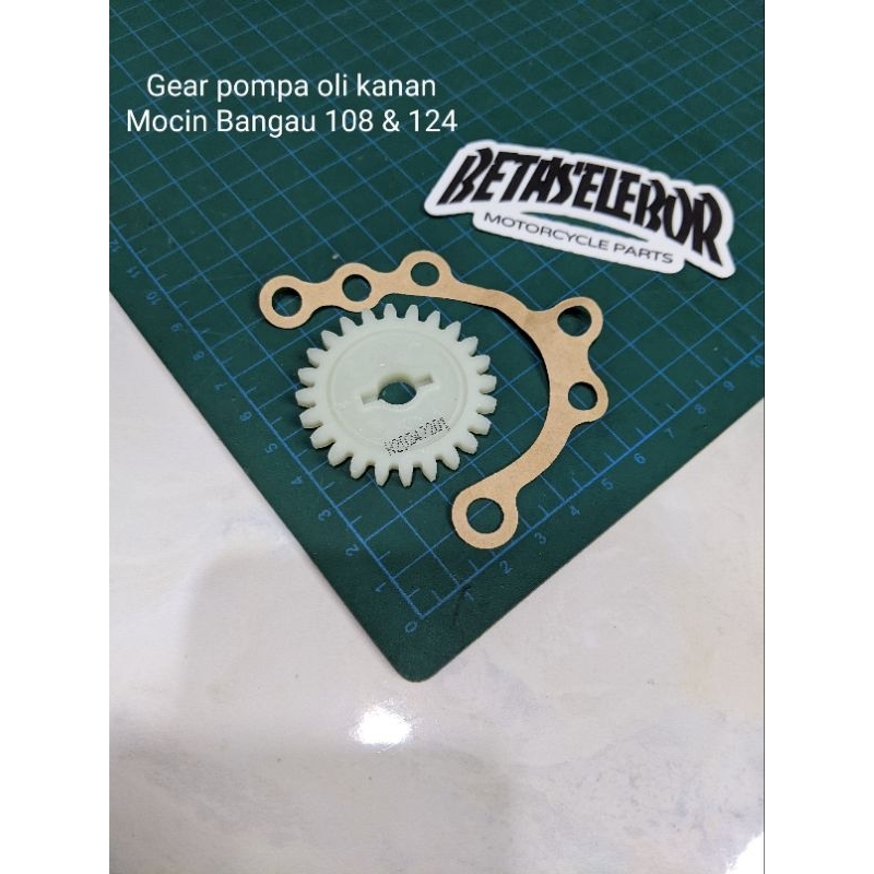 GEAR POMPA OLI KANAN MOCIN BANGAU 108 124