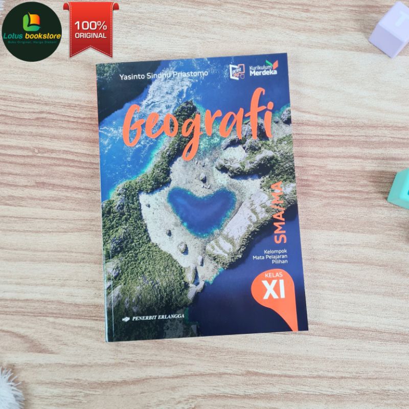 IPS Geografi SMA Kelas 11 - Kurikulum Merdeka - Penerbit Erlangga - Buku Original
