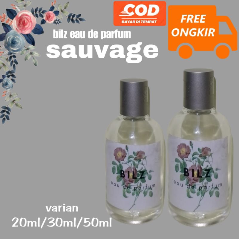 Parfum SAUVAGE By Bilz Eau De Parfum Tahan Lama Minyak Wangi Terlaris