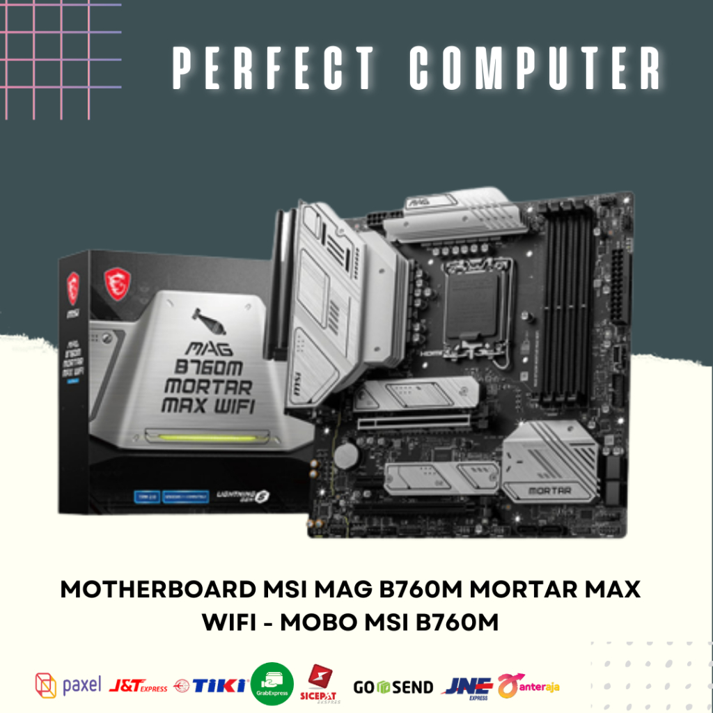 MOTHERBOARD MSI MAG B760M MORTAR MAX WIFI - MOBO MSI B760M