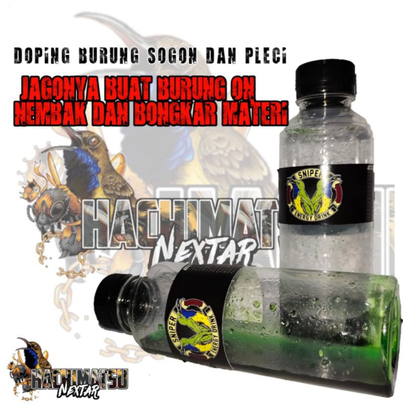 sniper energi drink / doping burung sogon dan pelci
