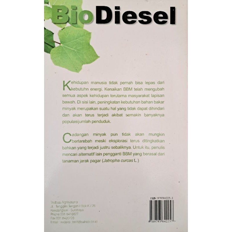 Biodiesel: Sumber Energi Alternatif Pengganti Solar Dilengkapi Proses Pembuatan - Ir. Bambang Susilo