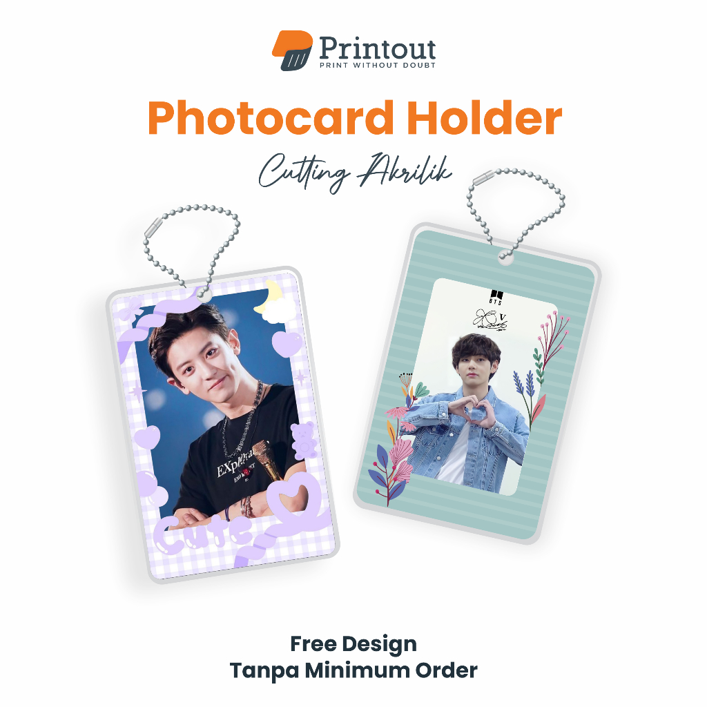 PRINTOUT Custom Design Photocard Holder Akrilik 2 Sisi Free Gantungan Kunci Poca Frame Deco - Case ID Card Akrilik Print UV