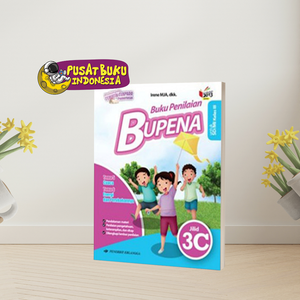 BUKU ANAK BUKU PANDUAN BELAJAR SOAL BUKU PENILAIAN NASIONAL BUPENA KURIKULUM 2013 MERDEKA SD/MI  KELAS 3  PENILAIAN 3D ANAK SD MI