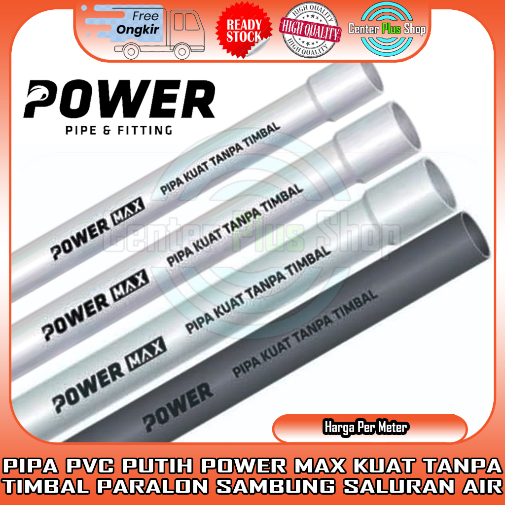 POWER MAX PIPA PVC PUTIH 3" 4" AW C D METERAN 1 METER PARALON PRALON LEDENG PIPE PLASTIK PELASTIK PE