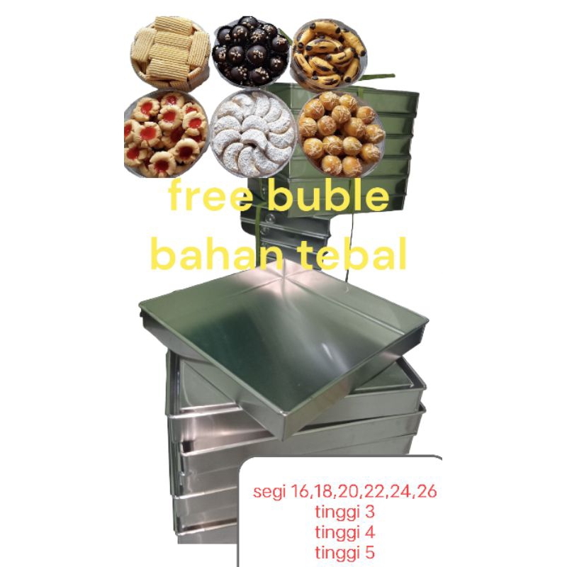 loyang murah dan bagus16x16x3 18x18x3
 20x20x3
 22x22x3 
24x24x3 
26x26x3 
16x16x4 
18x18x4
 20x20x4