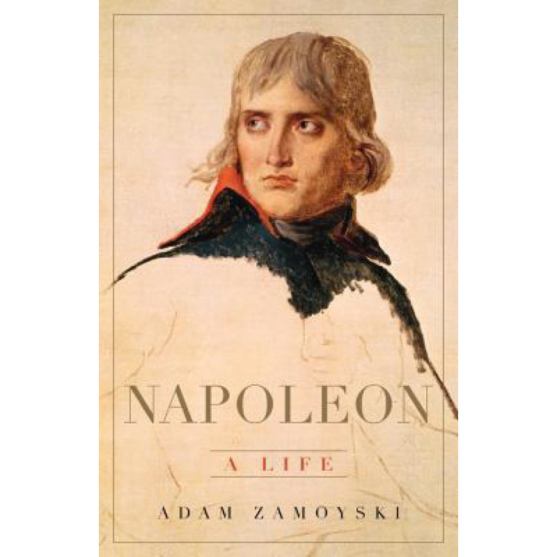 (Pre Order) Napoleon A Life by Adam Zamoyski