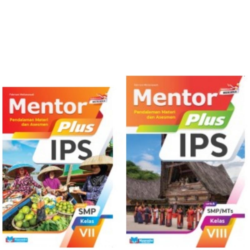 

MENTOR PLUS IPS UNTUK SMP/MTS KELAS VII DAN VIII