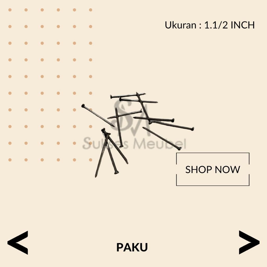 PAKU 1.1/2" - 4 CM PER 1 KG / PAKU KAYU 1.1/2 INCH