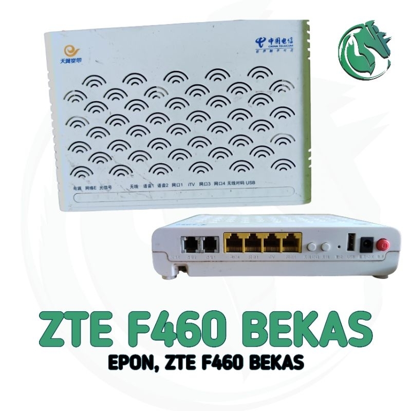 ONT EPON ONU ZTE ZXHN F460 ACCESS POINT WIRELESS WIFI BUKAN F660 F609(TANPA ADAPTOR)