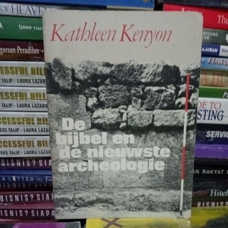 BUKU IMPORT LAWAS. De bijbel en de nieuwste archeoligie by Kathleen Kenyon