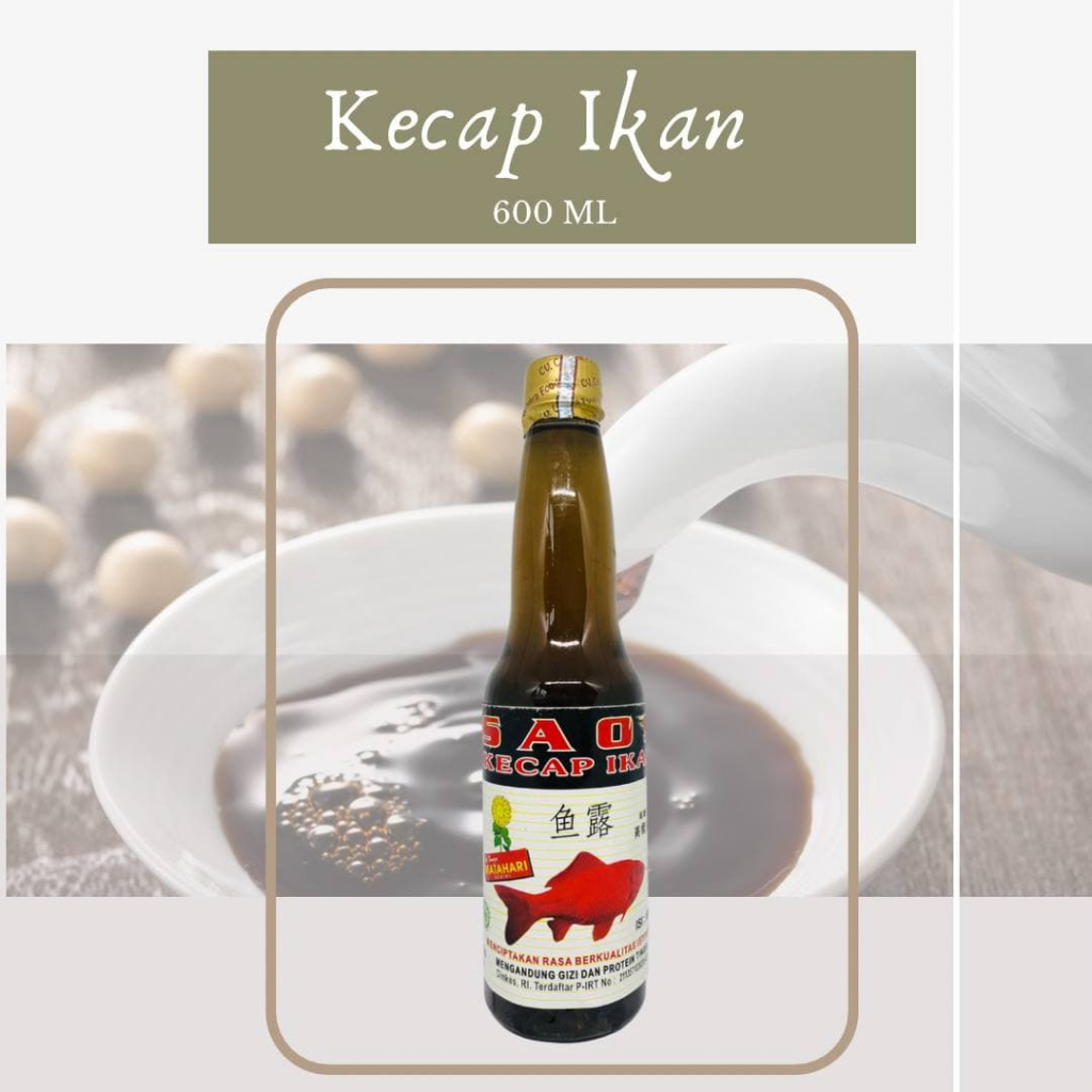 

Kecap Ikan | Cap Bunga Matahari (600ML) | Halal 100%