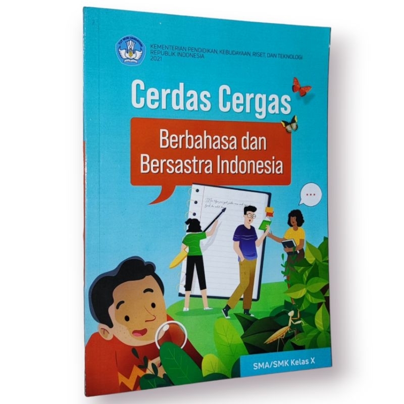 BUKU PELAJARAN CERDAS CERGAS BERBAHASA DAN BERSASTRA INDONESIA UNTUK SMA KELAS X DIKNAS KURIKULUM MERDEKA