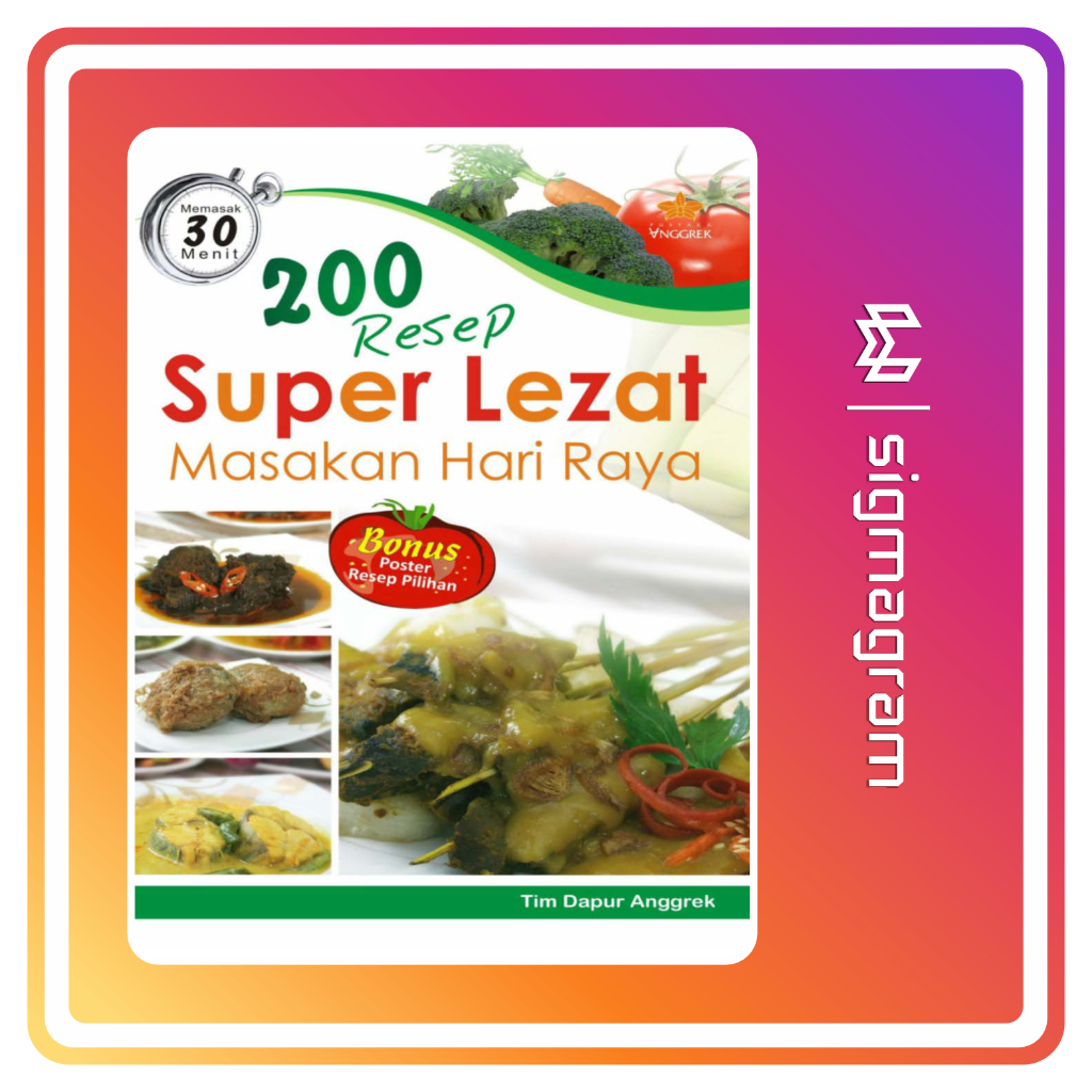 

SIGMAGRAM - 200 Resep Super Lezat Masakan Hari Raya