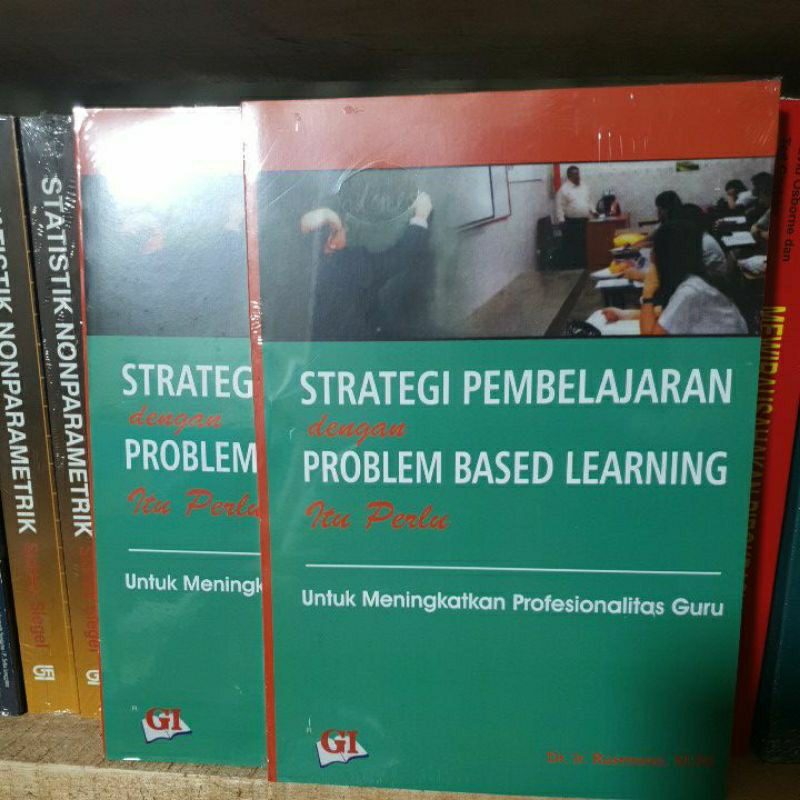 

strategi pembelajaran dengan problem based learning itu perlu