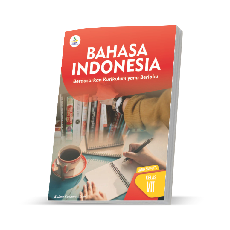 

Bahasa Indonesia 7 - kurikulum 2013