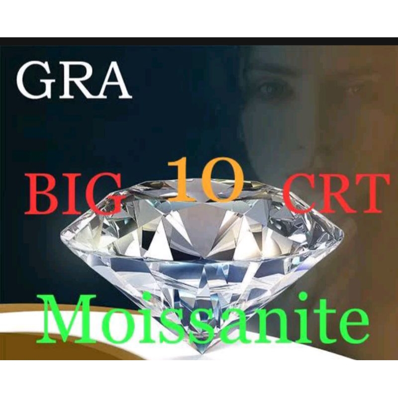 Moissanite BIG 10 crt dim certificate GRA VVS1 excelent 14 mm round briliant