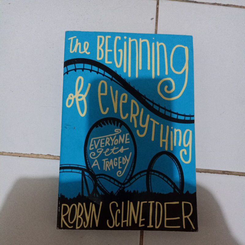 

the beginning of everything robyn sxhneider