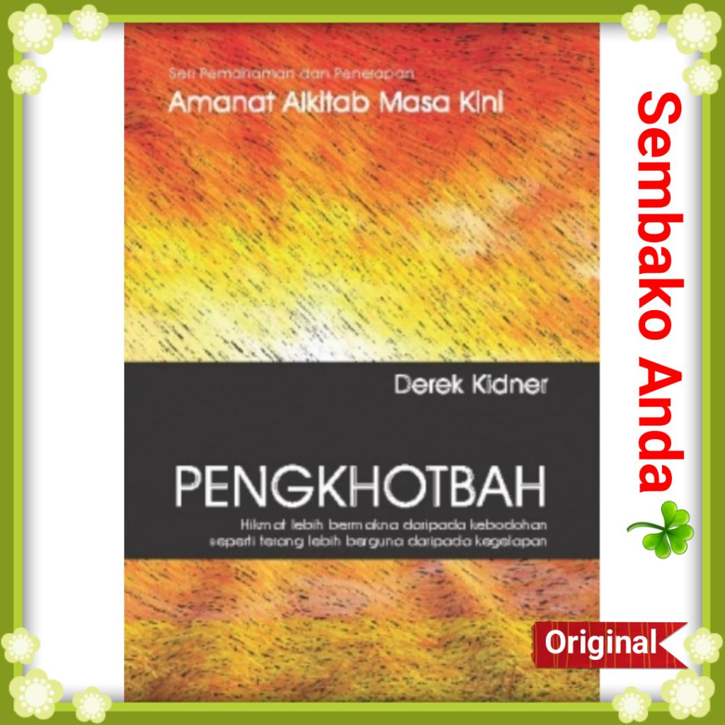 A) Kitab Pengkhotbah. Derek Kidner. Tafsiran Seri Pemahaman dan Penerapan Amanat Alkitab Masa Kini.