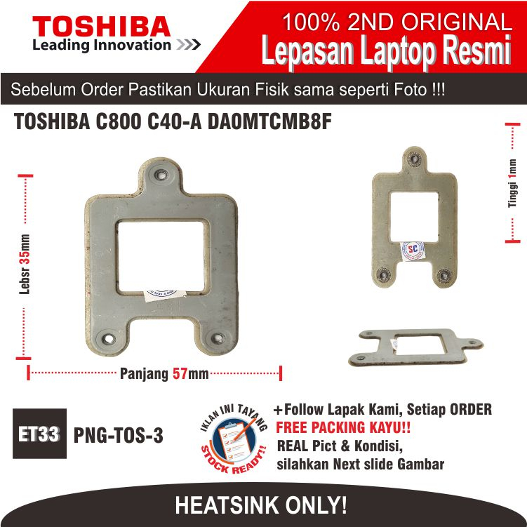 ET33 PNG-TOS-3 PENGUNCI HEATSINK LAPTOP TOSHIBA C800 C40-A C45-A DA0MTCMB8F