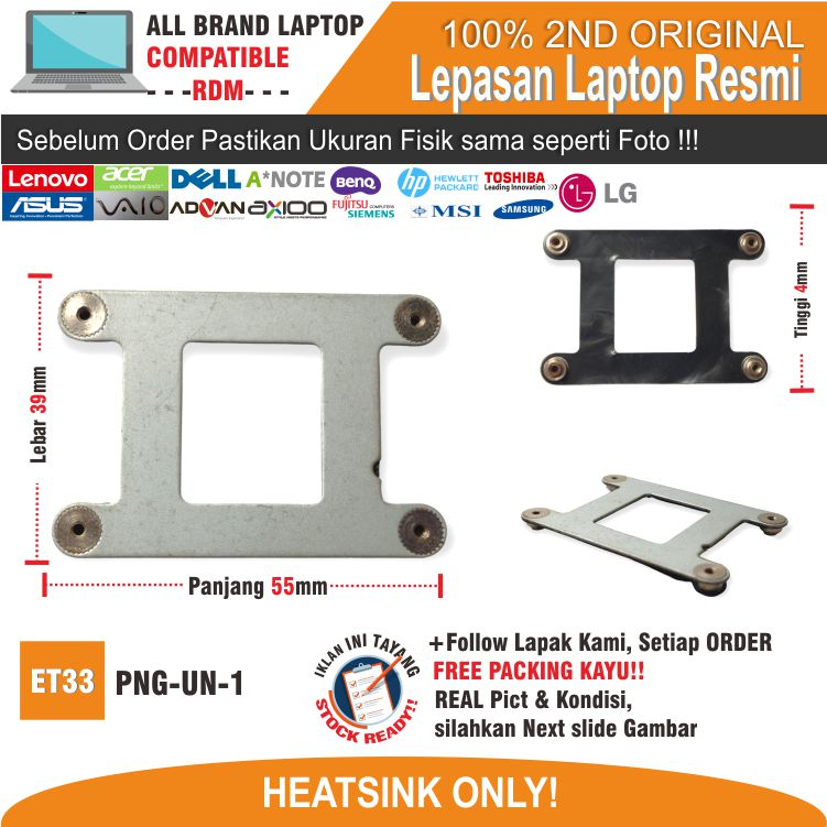 ET33 PNG-UN-1 PENGUNCI HEATSINK PENDINGIN PROCESSOR HSF FAN KIPAS LAPTOP ACER LENOVO ASUS HP COMPAQ 