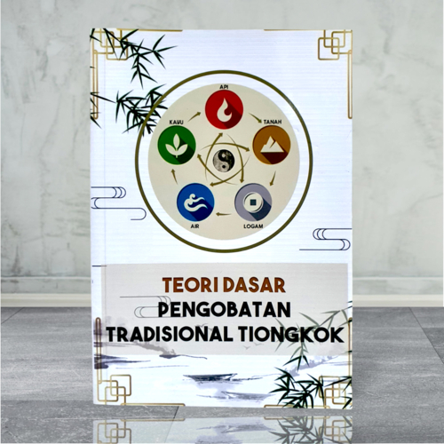 Buku Teori Dasar ilmu Pengobatan Tradisional Tiongkok sinshe TCM  herbal akupuntur
