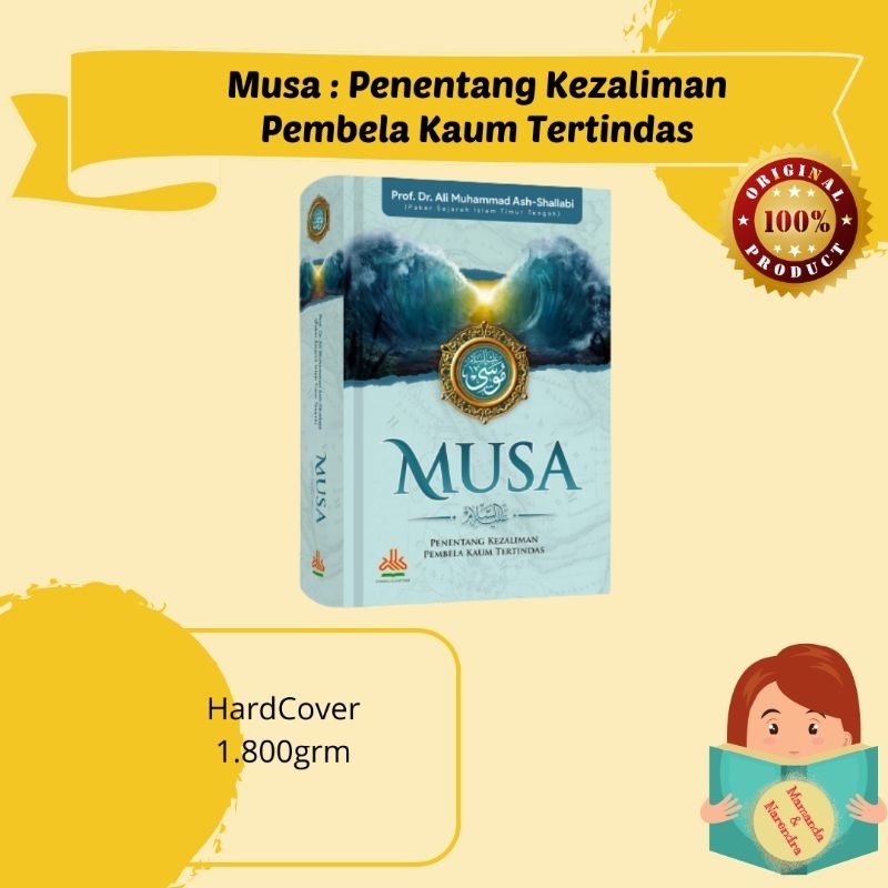 Musa Penentang Kezaliman Pembela Kaum Tertindas