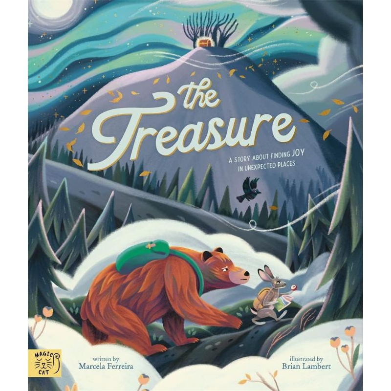 MAGIC CAT The Treasure A Story About Finding Joy in Unexpected Places
