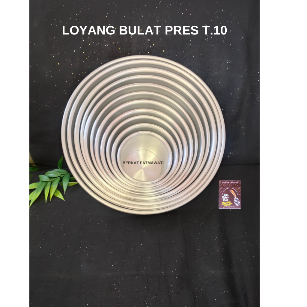 LOYANG ALUMUNIUM / LOYANG BULAT / LOYANG BULAT PRESS T.10 CM