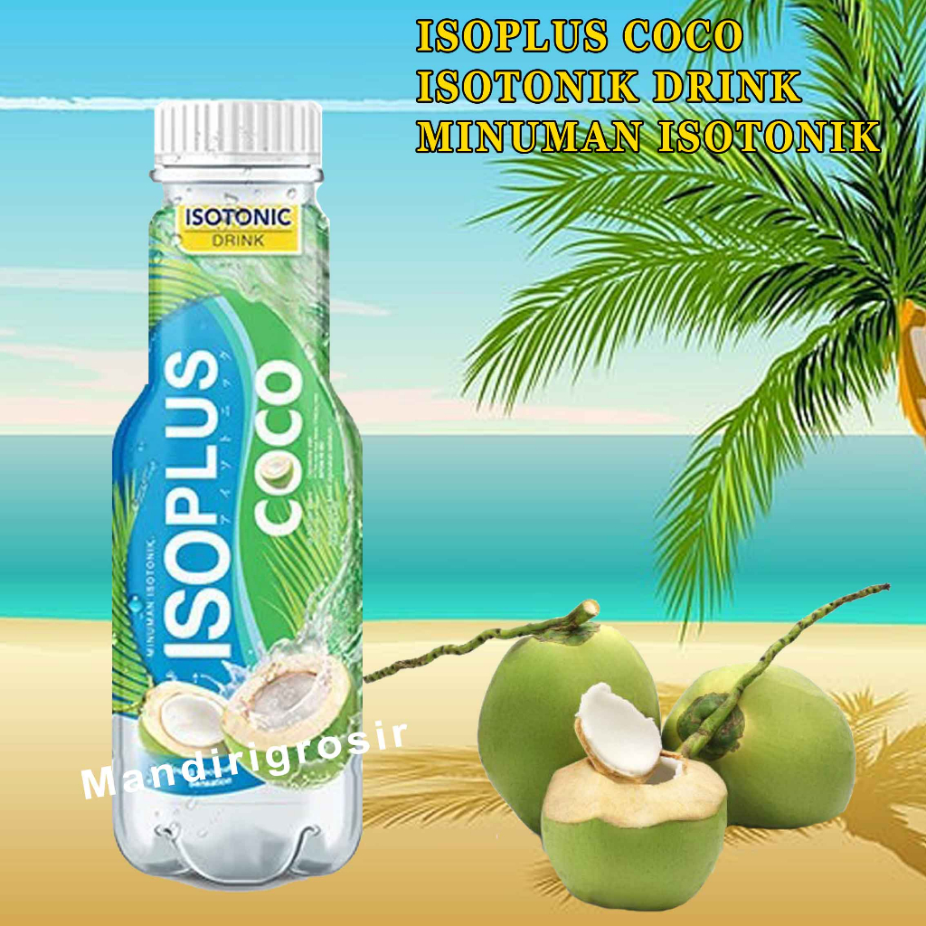 

Minuman Isotonik * Isoplus Coco * Drink Coconut Sensation * 350ml