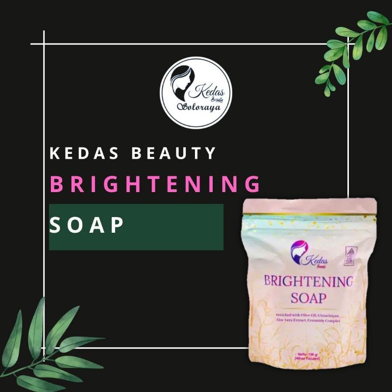 KEDAS BEAUTY | BRIGHTENING SOAP |