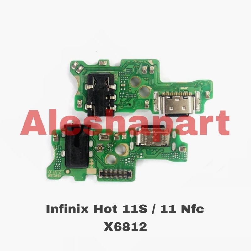 PCB Board Charger Infinix Hot 11s / 11s Nfc X6812 / Papan Flexible Cas Infinix Hot 11s /11s Nfc X681