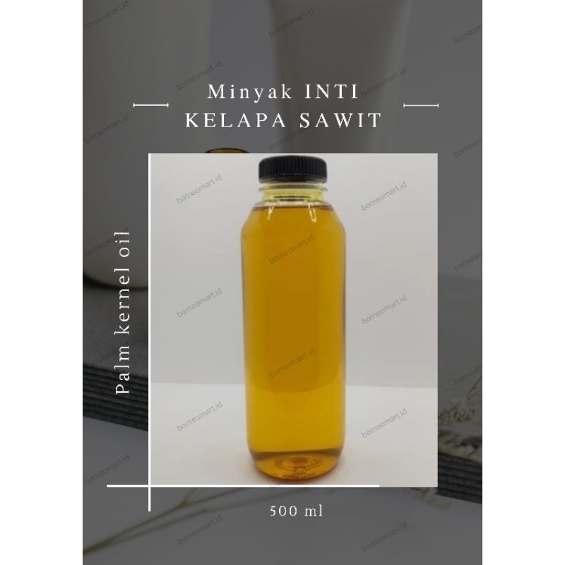 

MINYAK INTI KELAPA SAWIT | PALM KERNEL OIL 500 ml