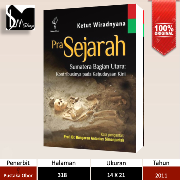 Buku Pra Sejarah Sumatera Bagian Utara | Kontribusinya pada Kebudayaan Kini