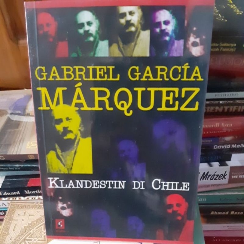 Buku Gabriel Garca  Marquez. Klandestin di Chile.
