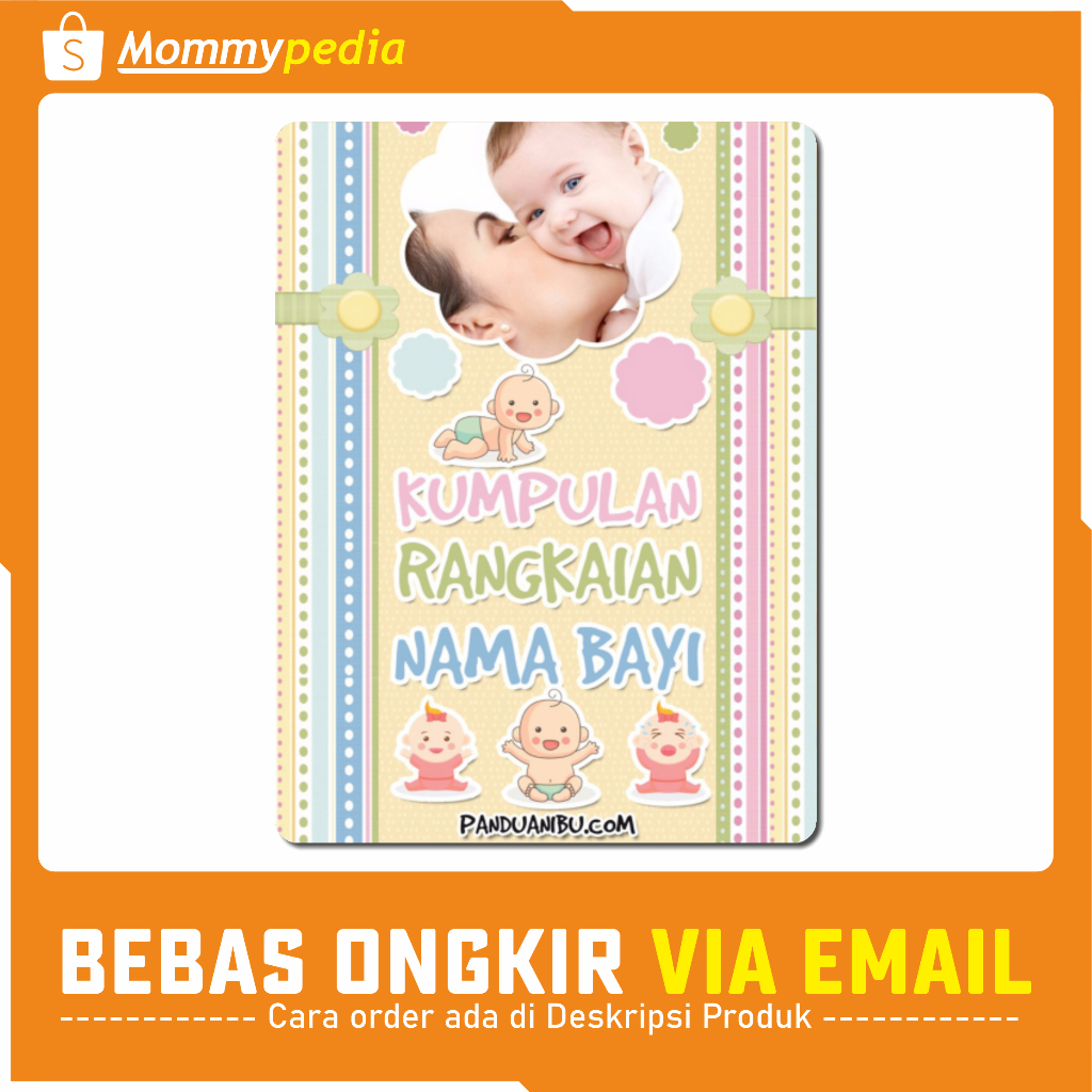 

MOMMYPEDIA - Kumpulan Rangkaian Nama Bayi