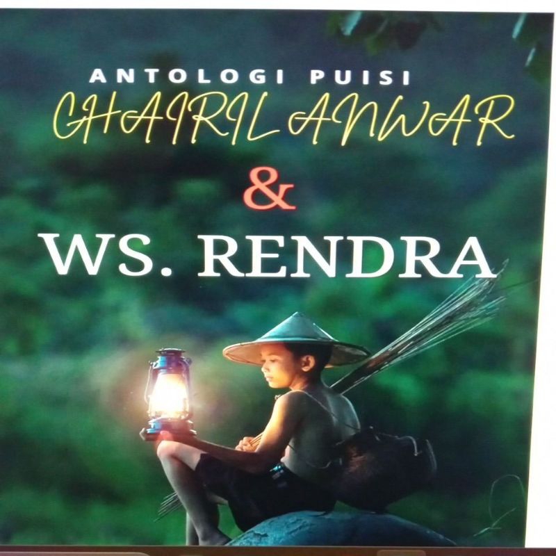 buku antologi puisi Chairil Anwar dan ws rendra
