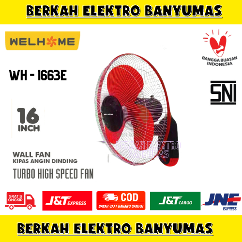 KIPAS ANGIN DINDING WELHOME 16INCH//WELHOME KIPAS ANGIN DINDING 1663E