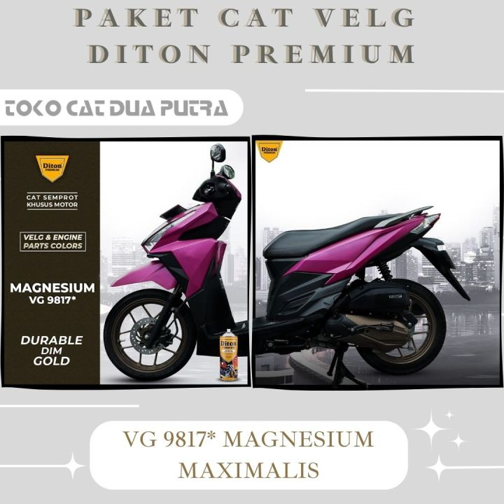 Paket Cat Velg MAXIMALIS Diton Premium VG 9817 Magnesium