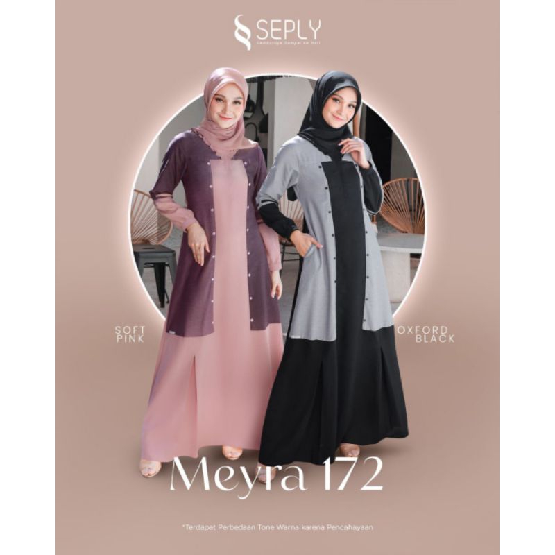 TERBARU BUSANA MUSLIM GAMIS MEYRA 172 By SEPLY ORlGINAL