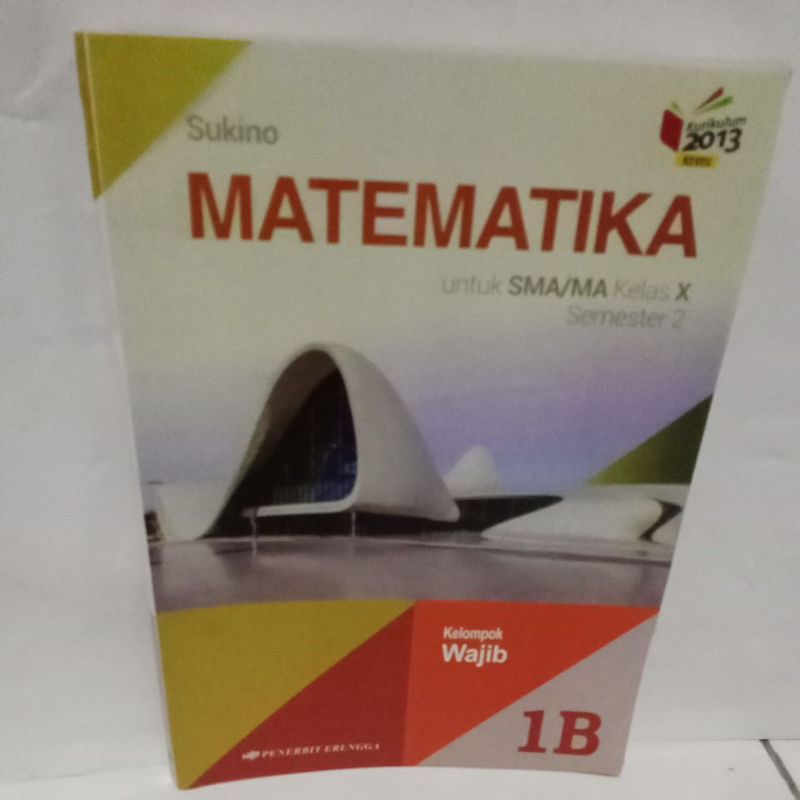 buku matematika untuk SMA kelas 1B semester 2 kelompok wajib Sukino