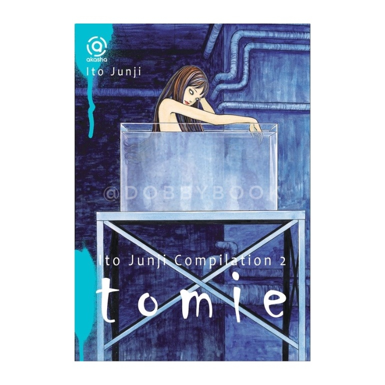 Tomie 2 - Tomie Part 2 - Junji Ito - Ito Junji - Komik Horror - Novel Grafis Horror - Komik Horror J
