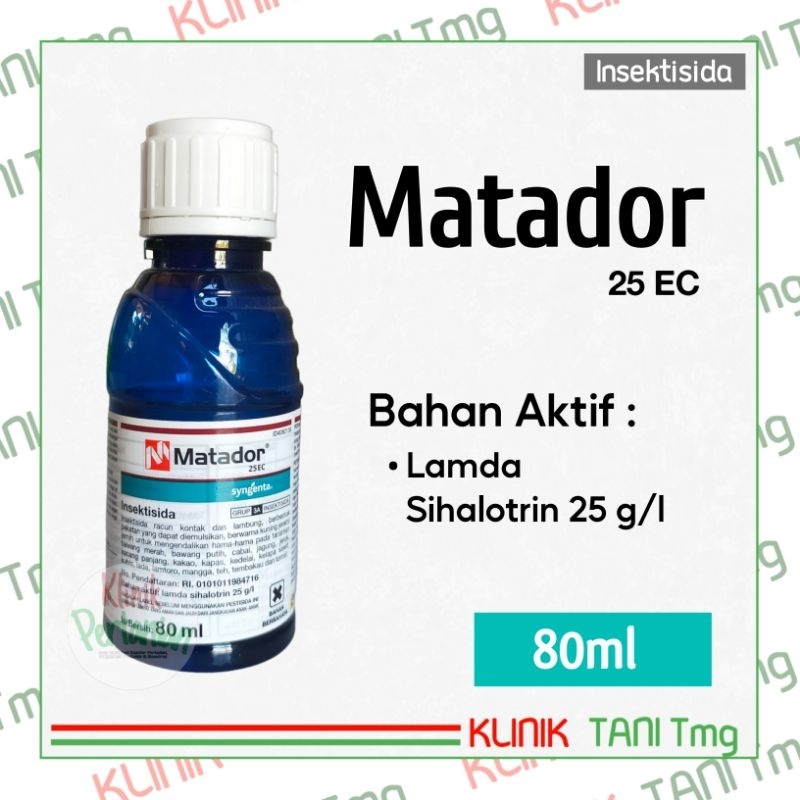 MATADOR 25EC - 80ml | INSEKTISIDA PEMBASMI HAMA PADA TANAMAN | OBAT ULAT | OBAT ULAT TANAH