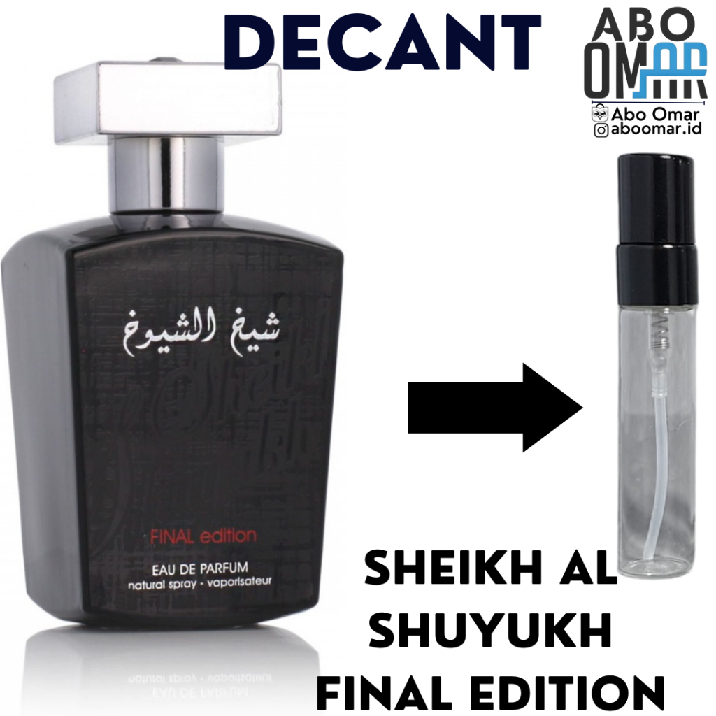 Decant SHEIKH SHUYUKH FINAL EDITION Lattafa Perfume