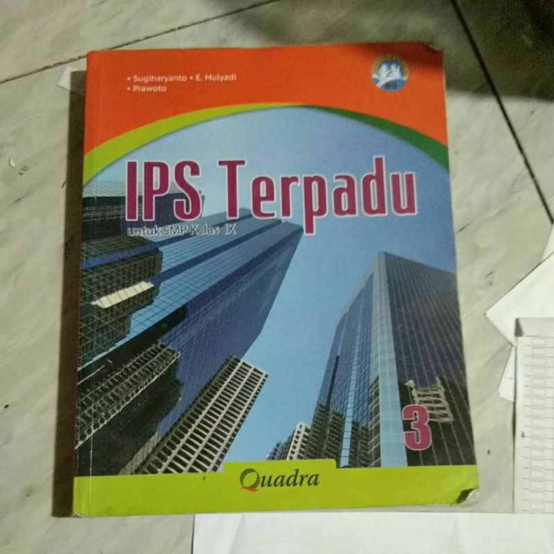 IPS TERPADU KELAS 1 2 3/7 8 9 SMP K13 PENERBIT QUADRA