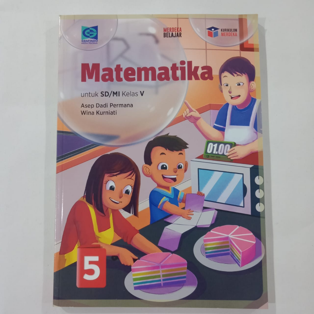 MATEMATIKA KELAS 5 SD GRAFINDO KURIKULUM MERDEKA | MATEMATIKA KELAS 5 GRAFINDO