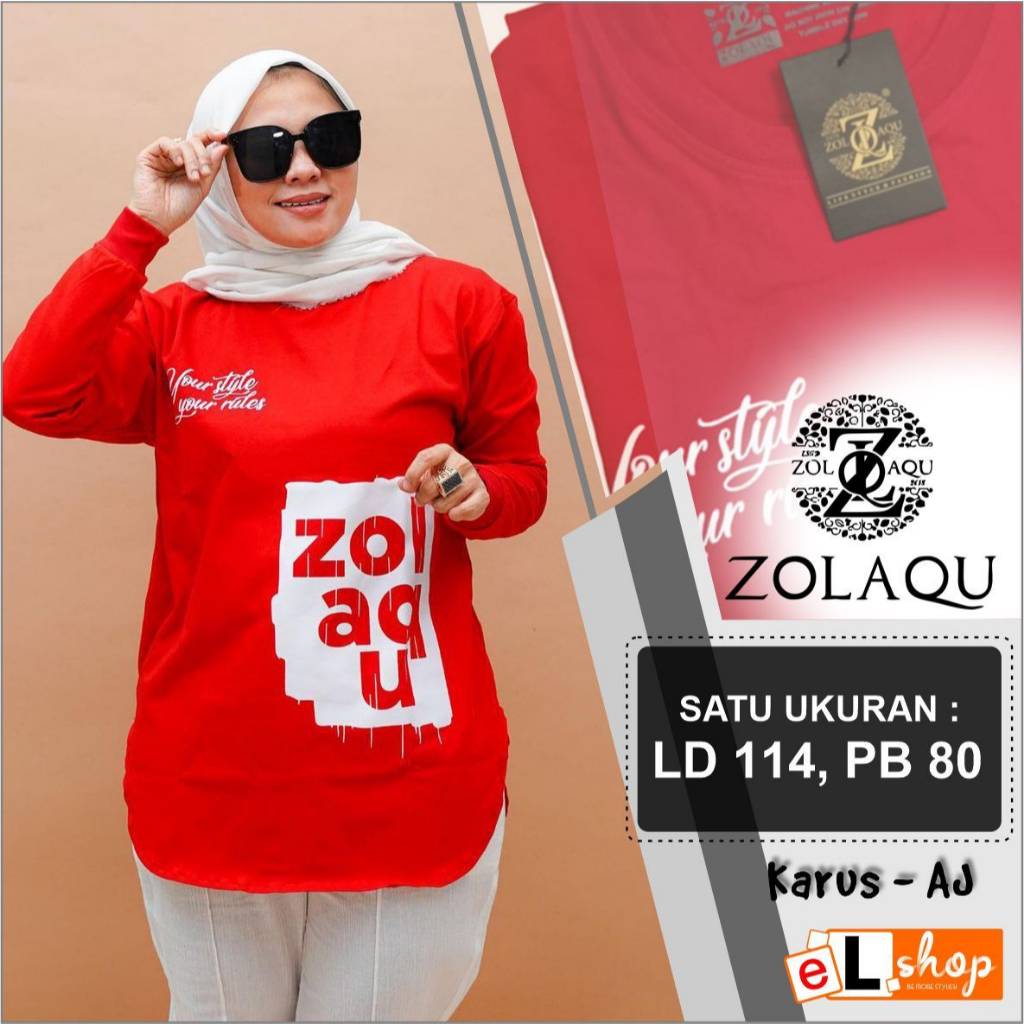 KAOS ZOLAQU ORI TERBARU 2023 ATASAN SEMI TUNIK ORIGINAL 100% PAKAIAN WANITA OUTFIT CLOTHING BAJU BLO